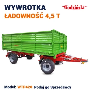 Przyczepa Rolnicza Wywrotka Dwuosiowa 4,5 Ton - Model: WTP420
